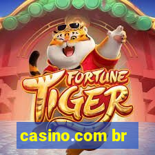 casino.com br