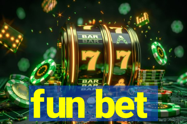 fun bet