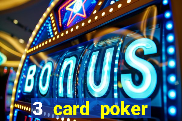 3 card poker casino near me