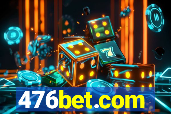 476bet.com