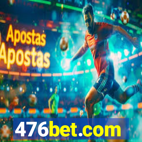 476bet.com