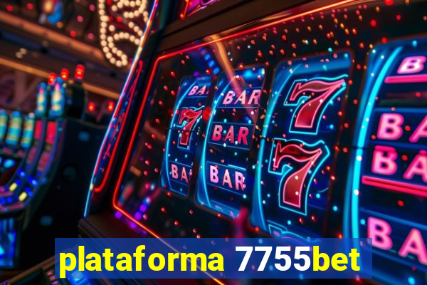 plataforma 7755bet