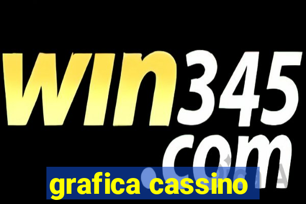 grafica cassino