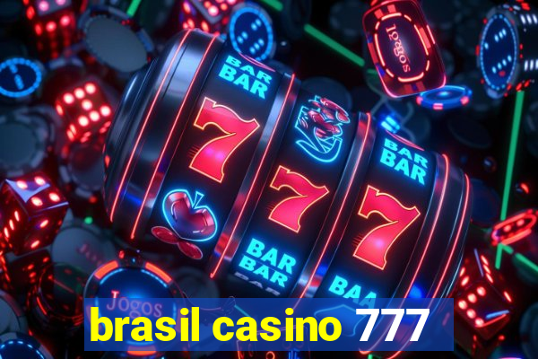 brasil casino 777