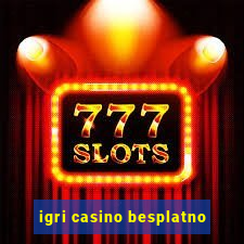 igri casino besplatno