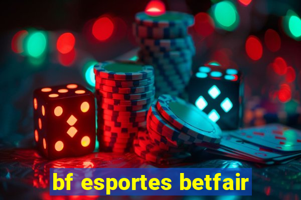 bf esportes betfair