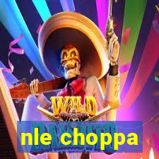 nle choppa