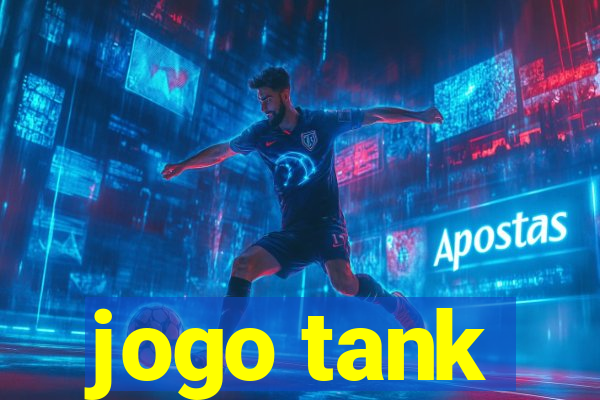 jogo tank