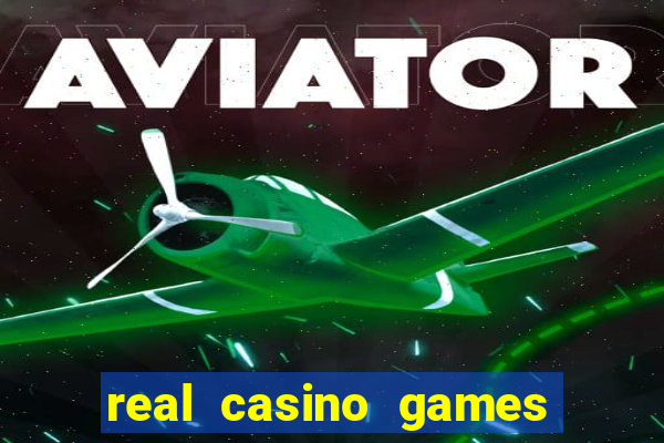 real casino games real money