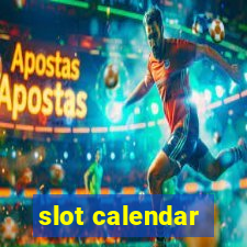 slot calendar