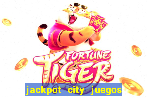 jackpot city juegos de casino