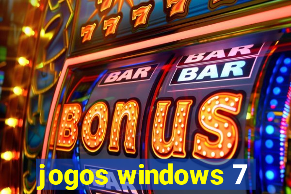 jogos windows 7