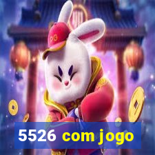 5526 com jogo