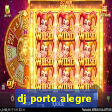 dj porto alegre