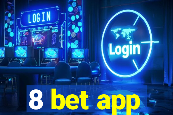 8 bet app