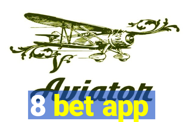 8 bet app