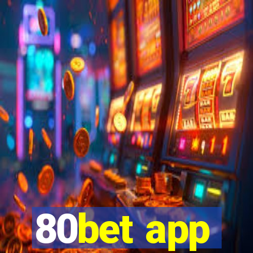 80bet app