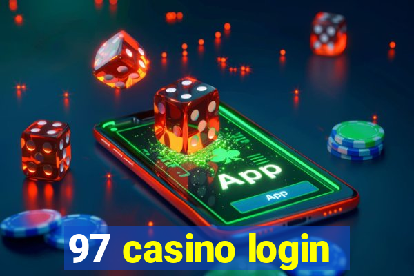 97 casino login