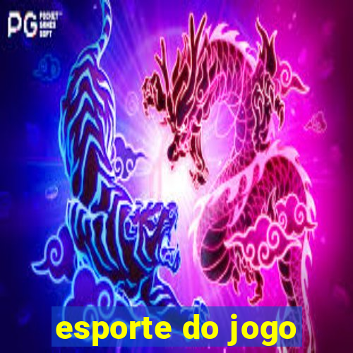 esporte do jogo