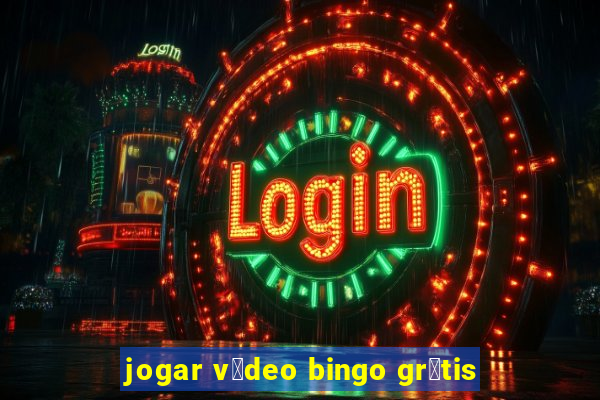 jogar v铆deo bingo gr谩tis