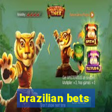 brazilian bets