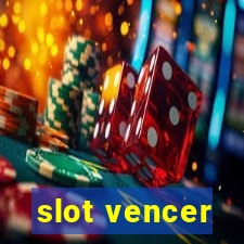 slot vencer