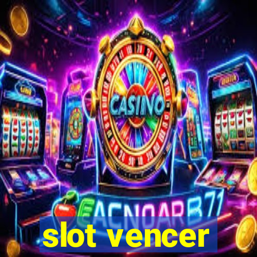 slot vencer