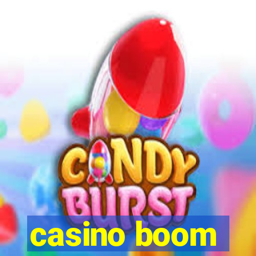 casino boom