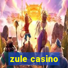 zule casino