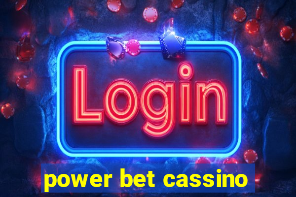 power bet cassino