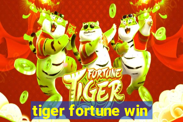 tiger fortune win