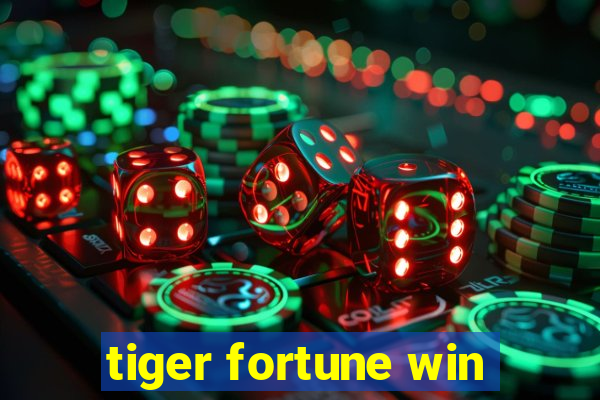 tiger fortune win