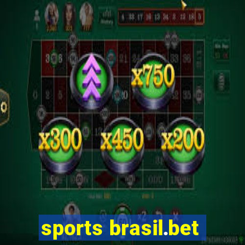 sports brasil.bet