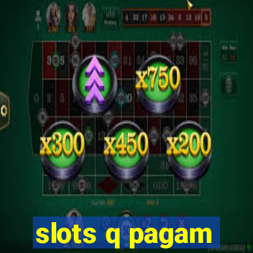 slots q pagam