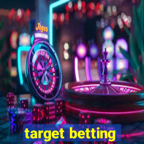 target betting