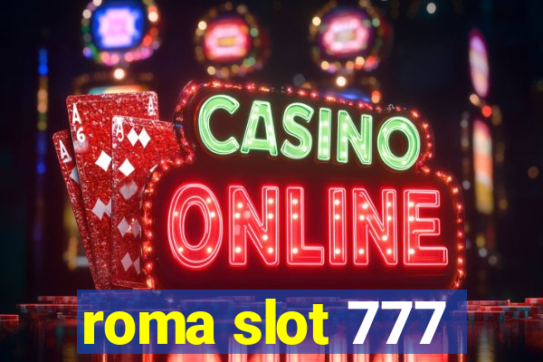 roma slot 777