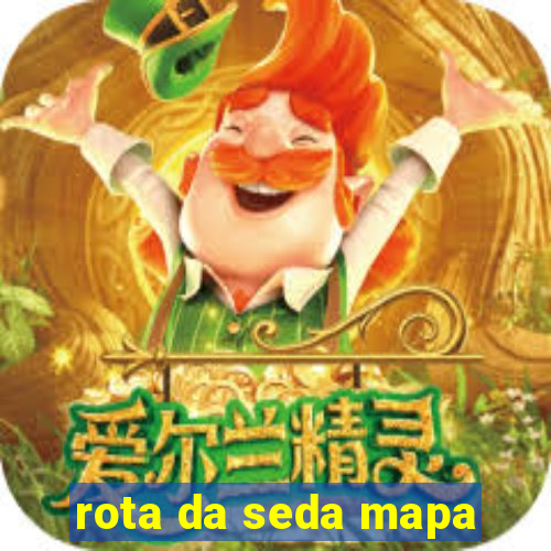 rota da seda mapa