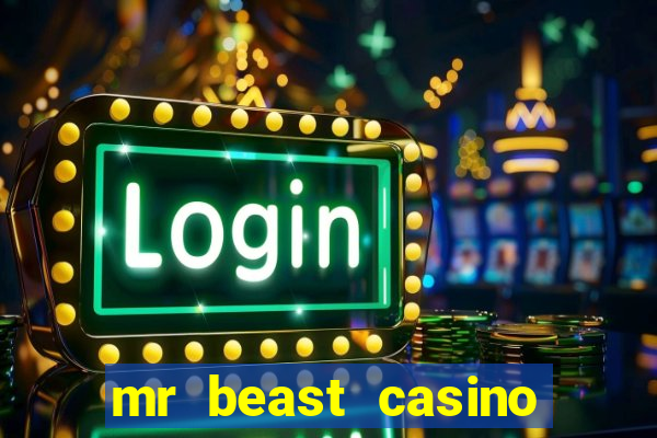 mr beast casino paga mesmo