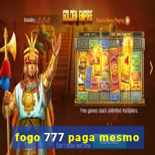 fogo 777 paga mesmo