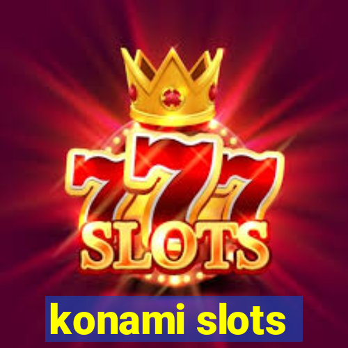 konami slots