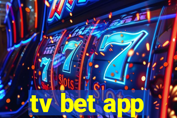 tv bet app