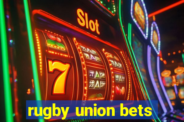 rugby union bets