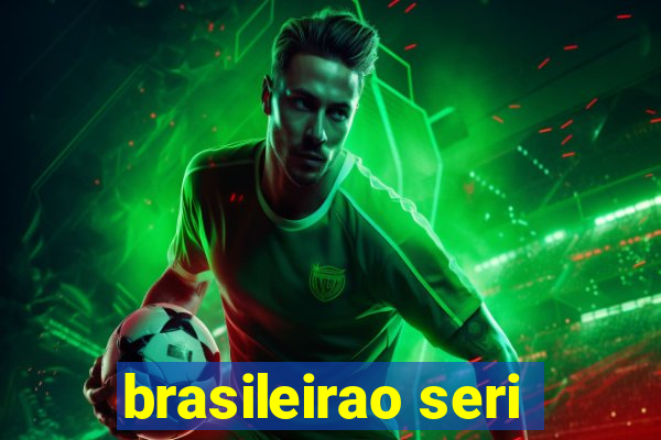 brasileirao seri