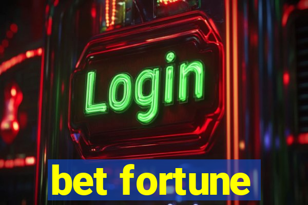 bet fortune