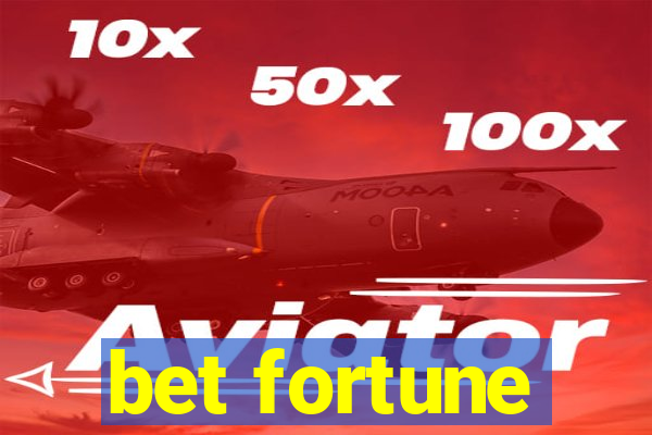 bet fortune