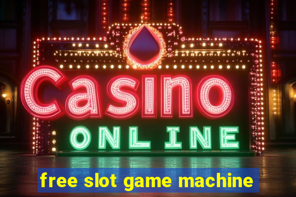 free slot game machine