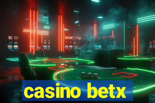 casino betx