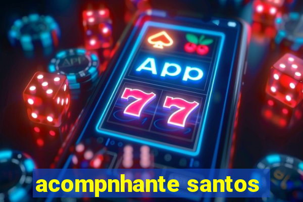 acompnhante santos