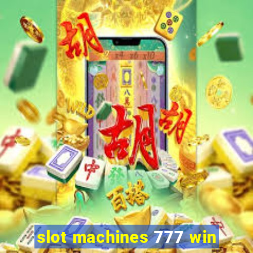 slot machines 777 win