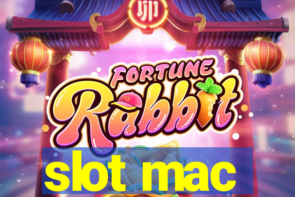 slot mac